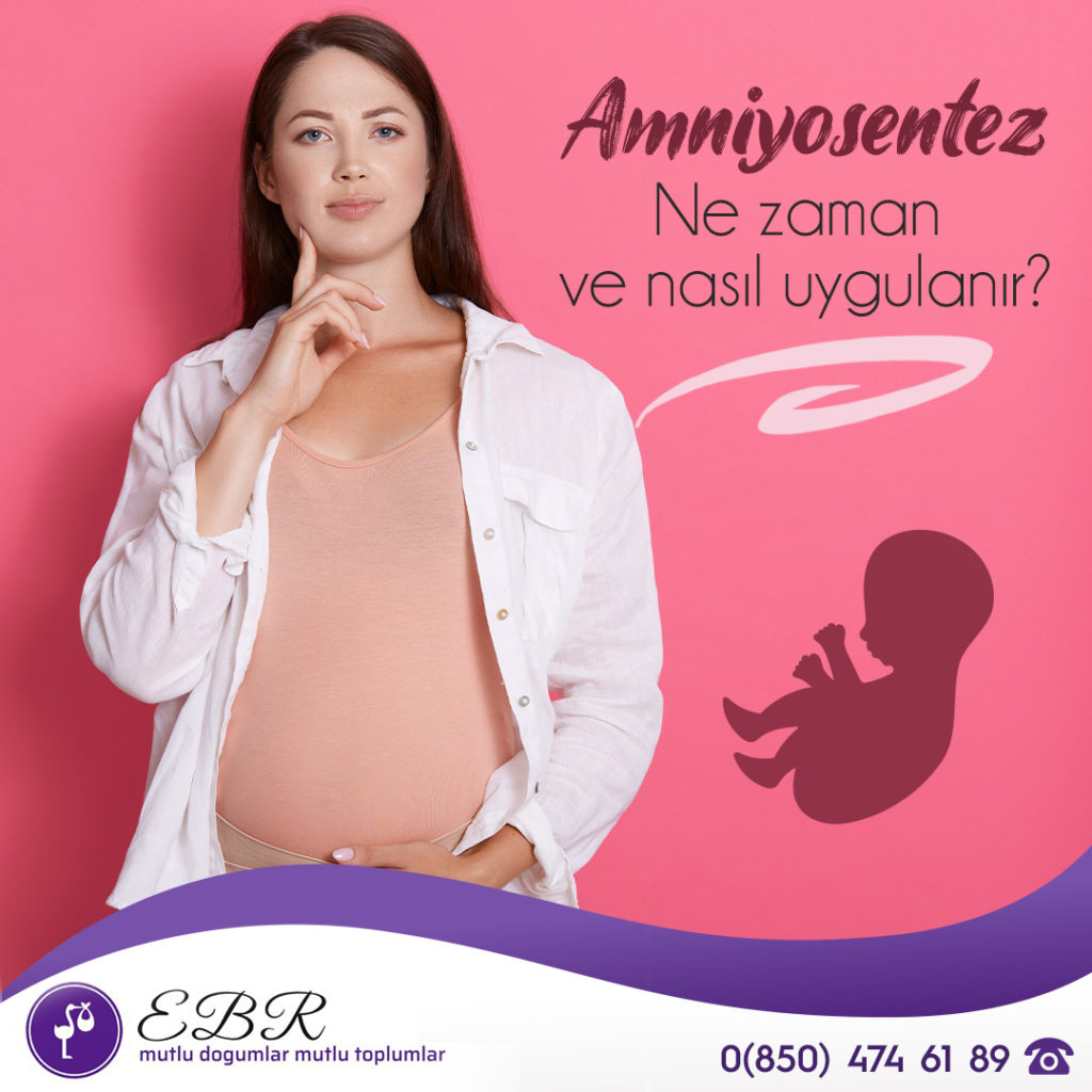 AMNİYOSENTEZ NE ZAMAN VE NASIL UYGULANIR