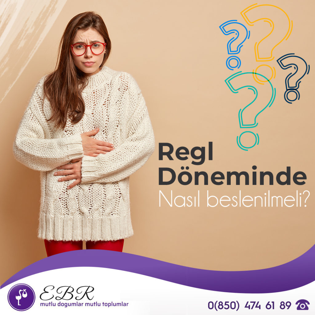 REGL DÖNEMİNDE NASIL BESLENMELİ