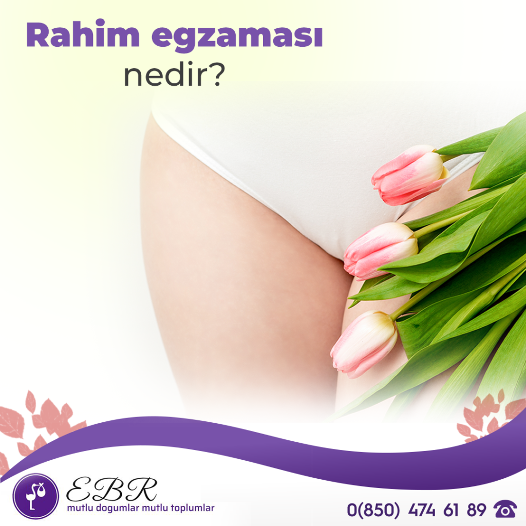 Rahim egzeması nedir