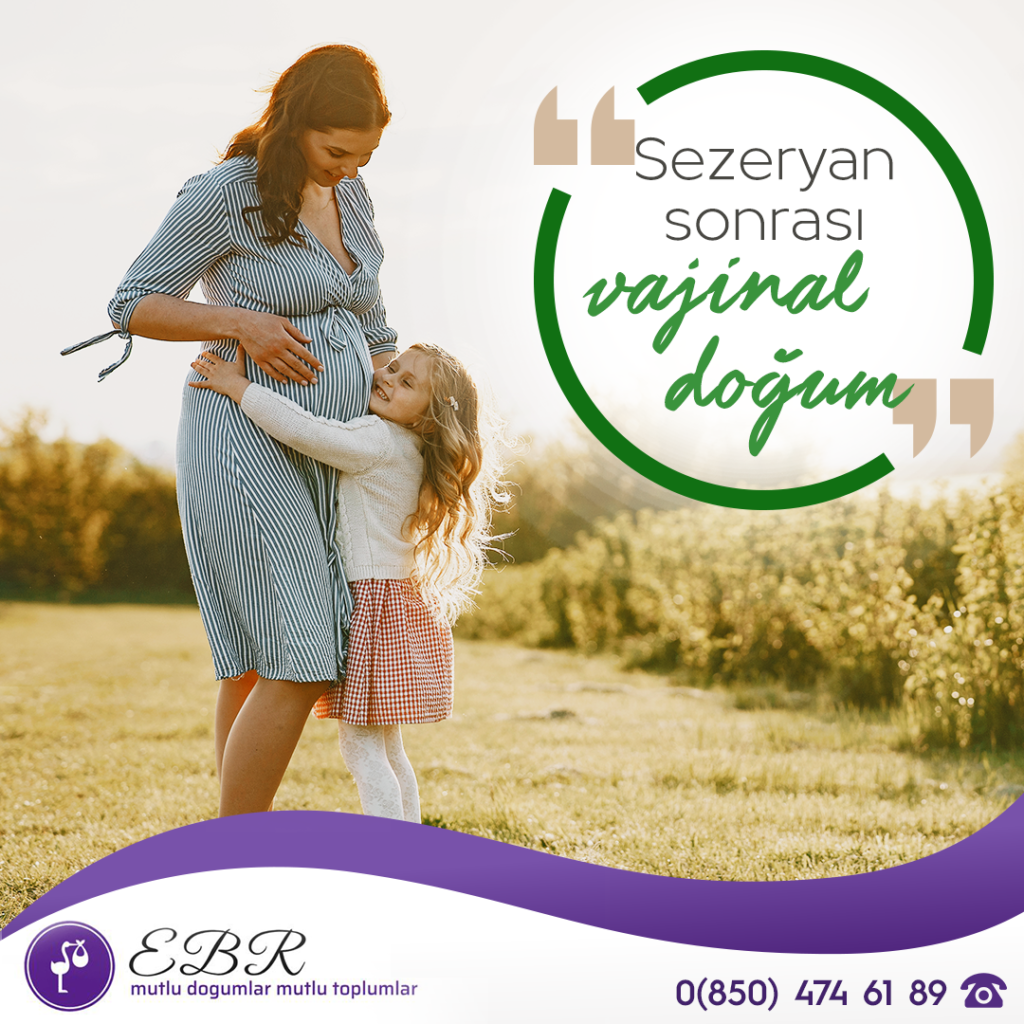 Sezeryan doğum sonrası vajinal doğum