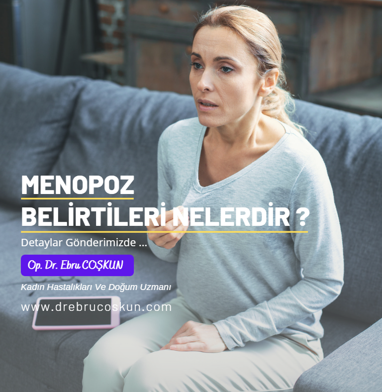 meenopoz belirtileri nelerdir?